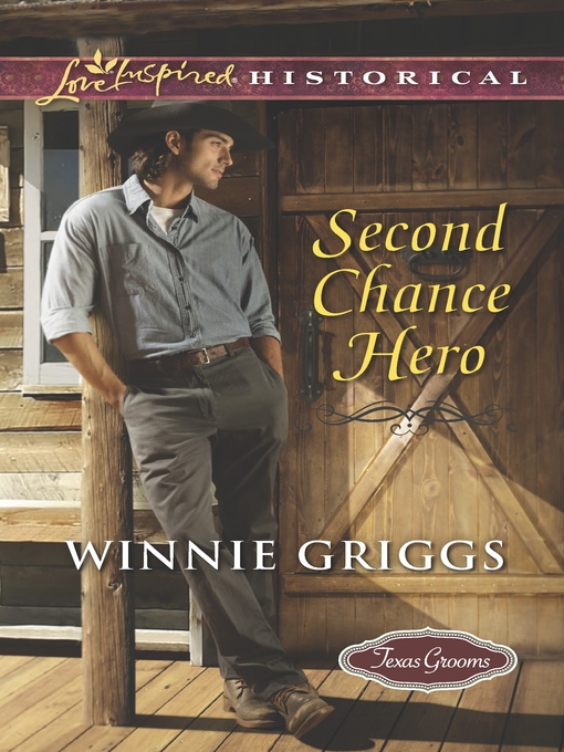 Title details for Second Chance Hero by Winnie Griggs - Wait list